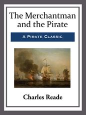 The Merchantman and the Pirate