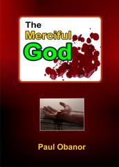 The Merciful God