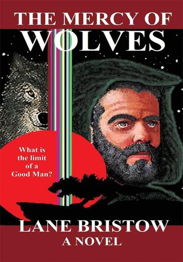 The Mercy of Wolves - Lane Bristow