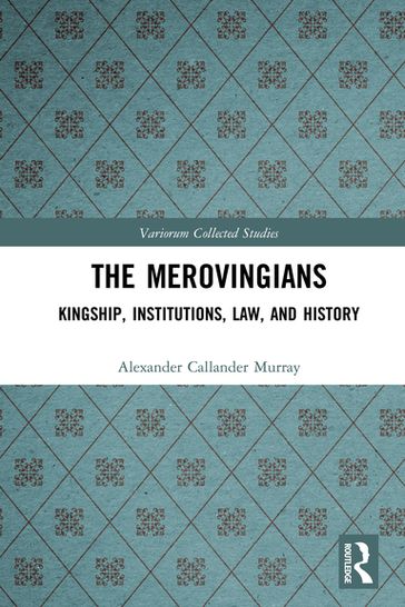 The Merovingians - Alexander Murray