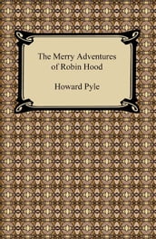 The Merry Adventures of Robin Hood