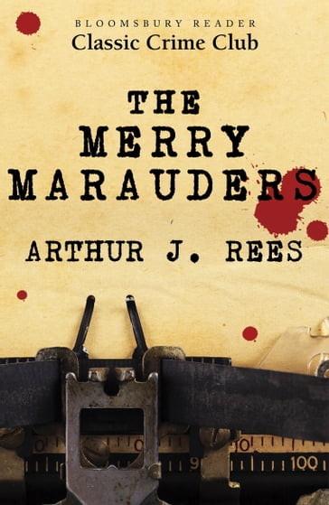 The Merry Marauders - Arthur J. Rees