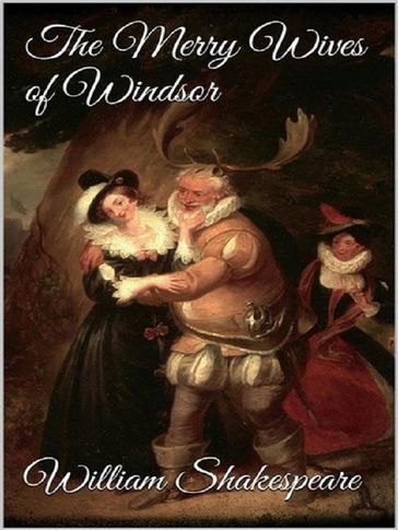 The Merry Wives of Windsor - William Shakespeare