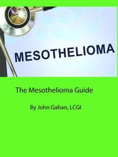 The Mesothelioma Guide