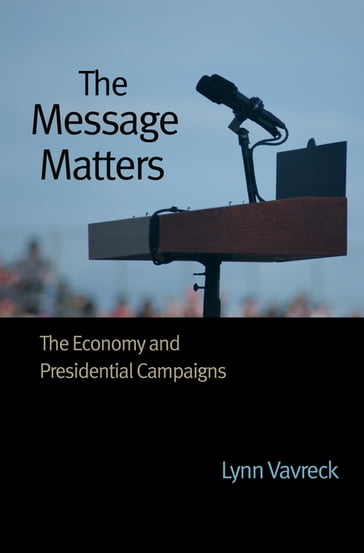 The Message Matters - Lynn Vavreck