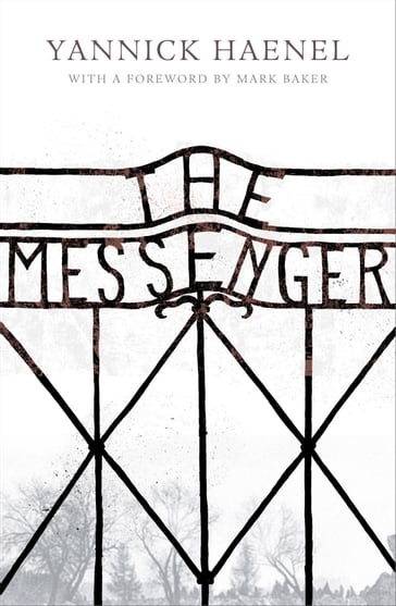 The Messenger - Yannick Haenel