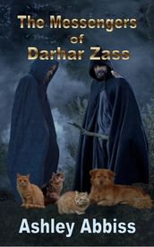 The Messengers of Darhar Zass