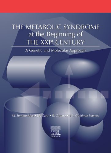 The Metabolic Syndrome at the Beginning of the XXI Century - Jose A. Gutiérrez Fuentes