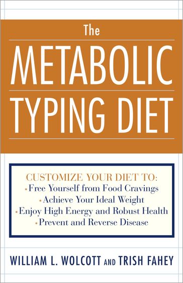 The Metabolic Typing Diet - Trish Fahey - William L. Wolcott