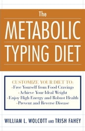 The Metabolic Typing Diet