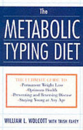 The Metabolic Typing Diet