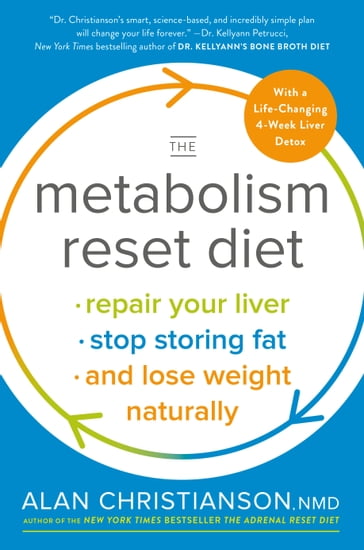 The Metabolism Reset Diet - Dr. Alan Christianson