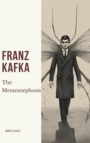 The Metamorphosis - Franz Kafka - Moon Classics