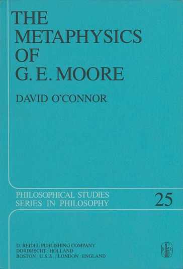 The Metaphysics of G. E. Moore - David O