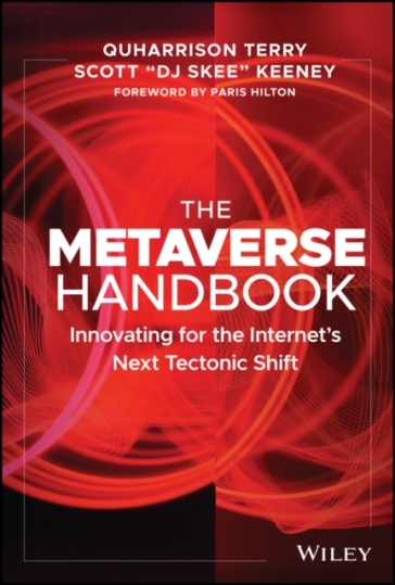 The Metaverse Handbook - QuHarrison Terry - Scott Keeney