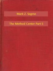 The Method Center Part 5