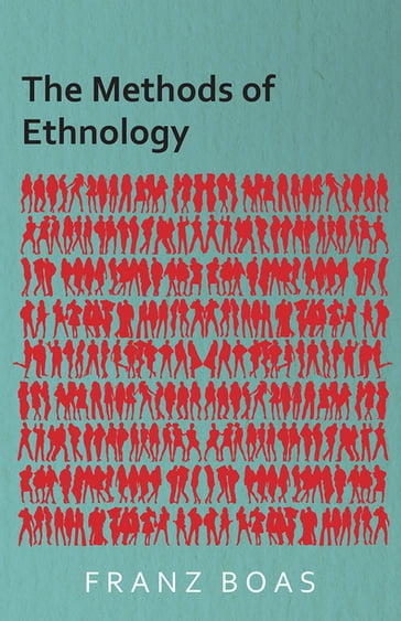 The Methods of Ethnology - Franz Boas
