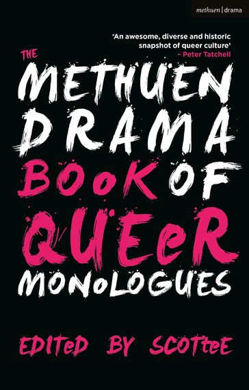 The Methuen Drama Book of Queer Monologues - Scottee