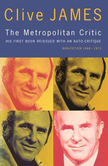 The Metropolitan Critic - Clive James