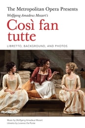 The Metropolitan Opera Presents: Mozart s CosI fan tutte