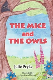 The Mice and The Owls