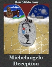 The Michelangelo Deception