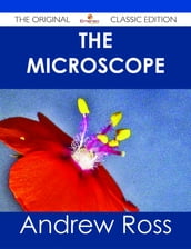 The Microscope - The Original Classic Edition