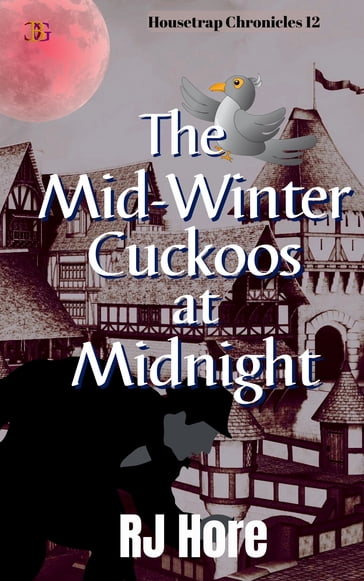 The Mid-Winter Cuckoos at Midnight - R. J. Hore