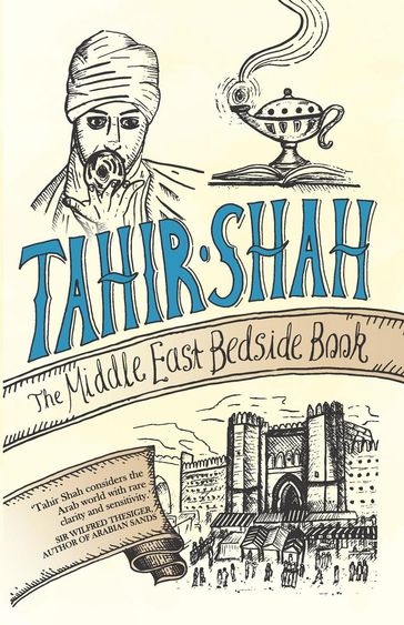 The Middle East Bedside Book - Tahir Shah