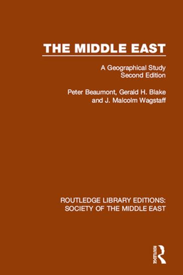 The Middle East - Peter Beaumont - Gerald Blake - J. Malcolm Wagstaff