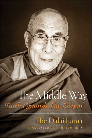 The Middle Way - His Holiness The Dalai Lama