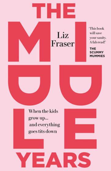 The Middle Years - Liz Fraser