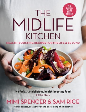 The Midlife Kitchen - Mimi Spencer - Sam Rice