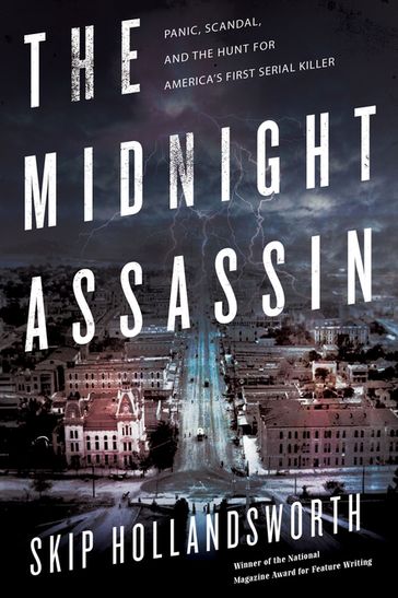 The Midnight Assassin - Skip Hollandsworth