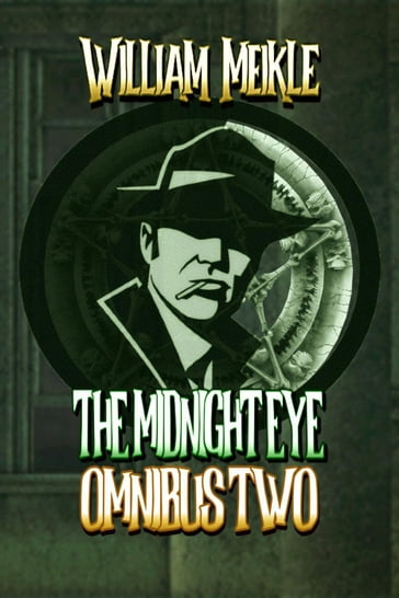 The Midnight Eye Files: Collection 2 - William Meikle