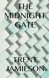 The Midnight Gate