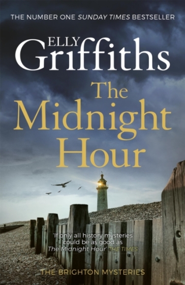 The Midnight Hour - Elly Griffiths