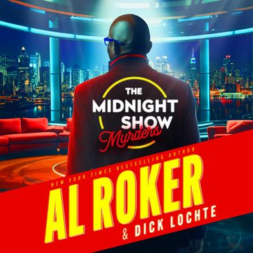 The Midnight Show Murders - Dick Lochte - Al Roker