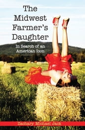 The Midwest Farmer s Daughter