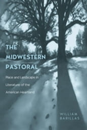 The Midwestern Pastoral