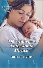 The Midwife s Nine-Month Miracle