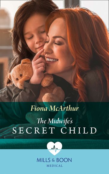 The Midwife's Secret Child (The Midwives of Lighthouse Bay, Book 3) (Mills & Boon Medical) - Fiona McArthur