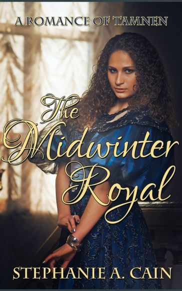 The Midwinter Royal - Stephanie A. Cain