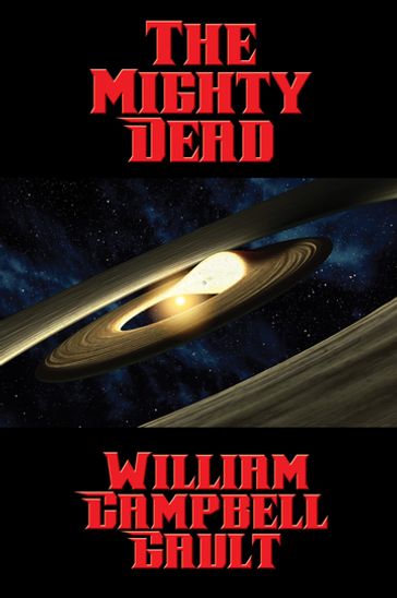 The Mighty Dead - William Campbell Gault