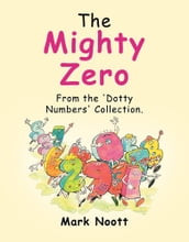 The Mighty Zero