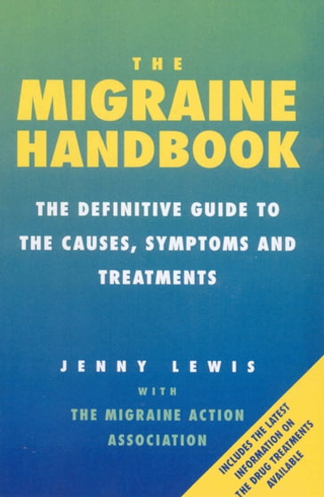 The Migraine Handbook - Jenny Lewis - The Migraine Action Association