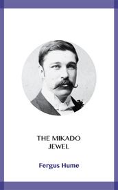 The Mikado Jewel