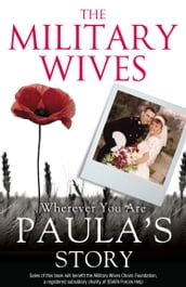 The Military Wives: Wherever You Are  Paula