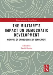 The Military s Impact on Democratic Development