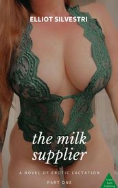 The Milk Supplier Part 1